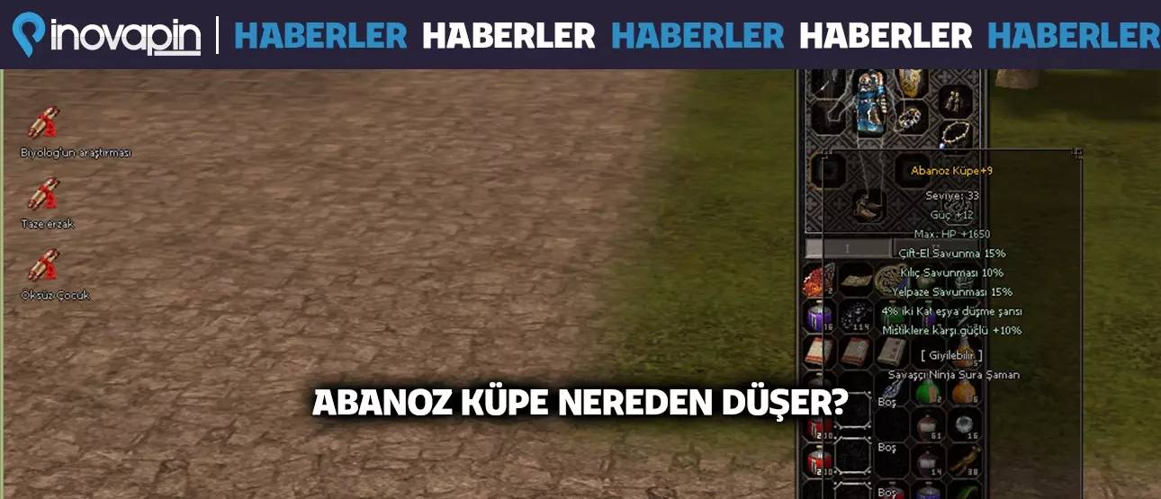 Metin2 Abanoz Küpe Nereden Düşer?