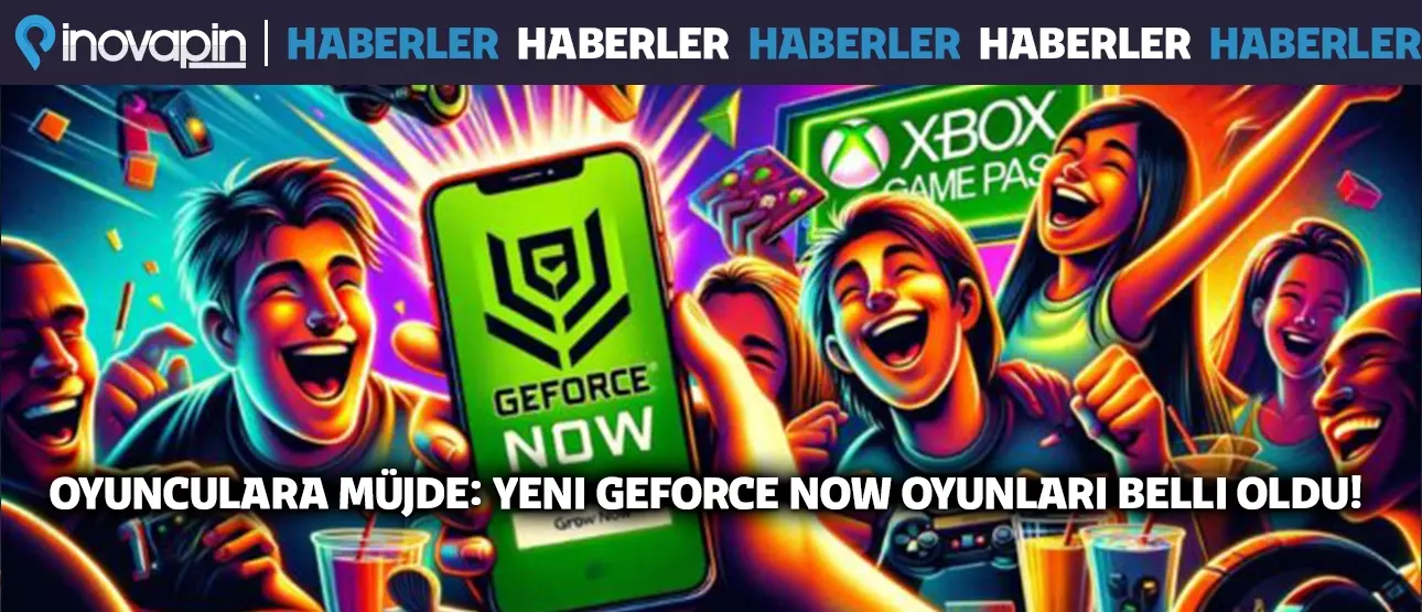 GeForce Now 10 Yeni Oyun Ekleniyor!