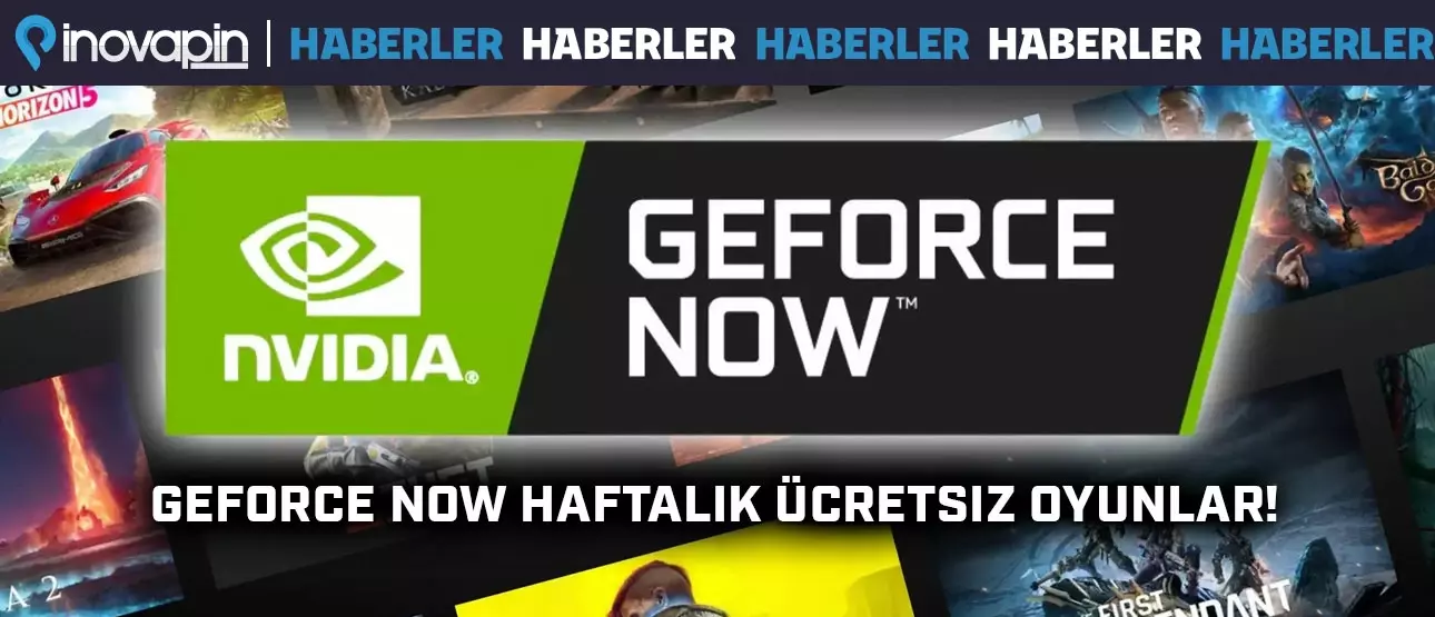 Geforce Now Haftanın Oyunları!