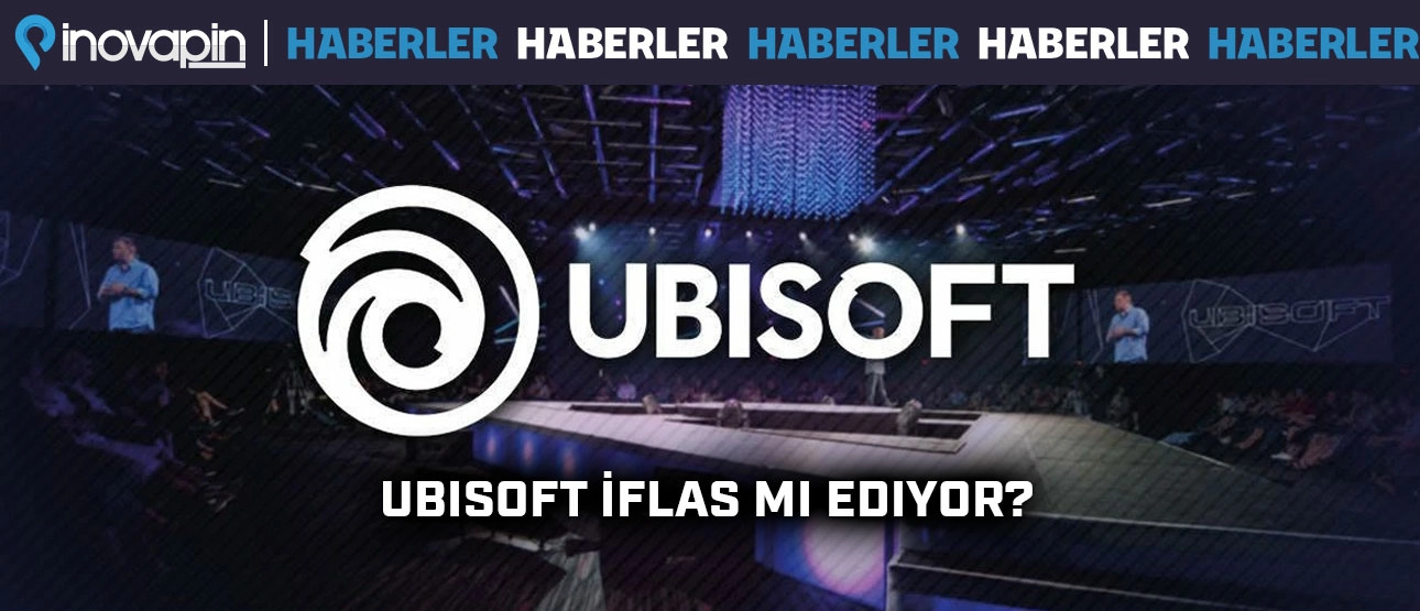 Ubisoft İflas Mı Ediyor!