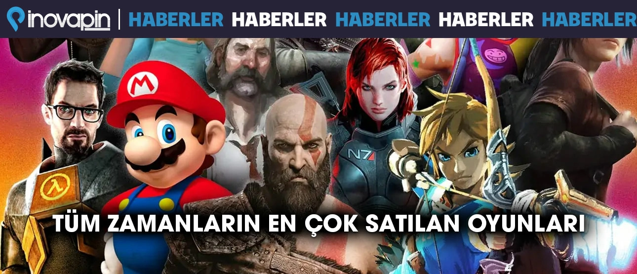 Tüm Zamanların En Çok Satan Video Oyunları!