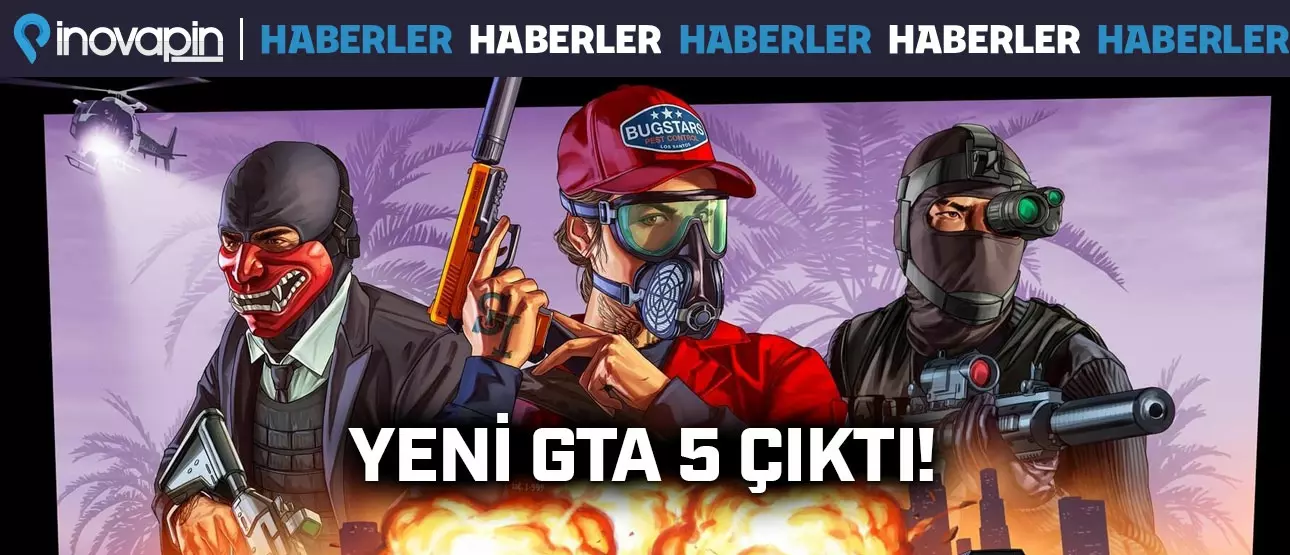 Yeni GTA 5 Çıktı!