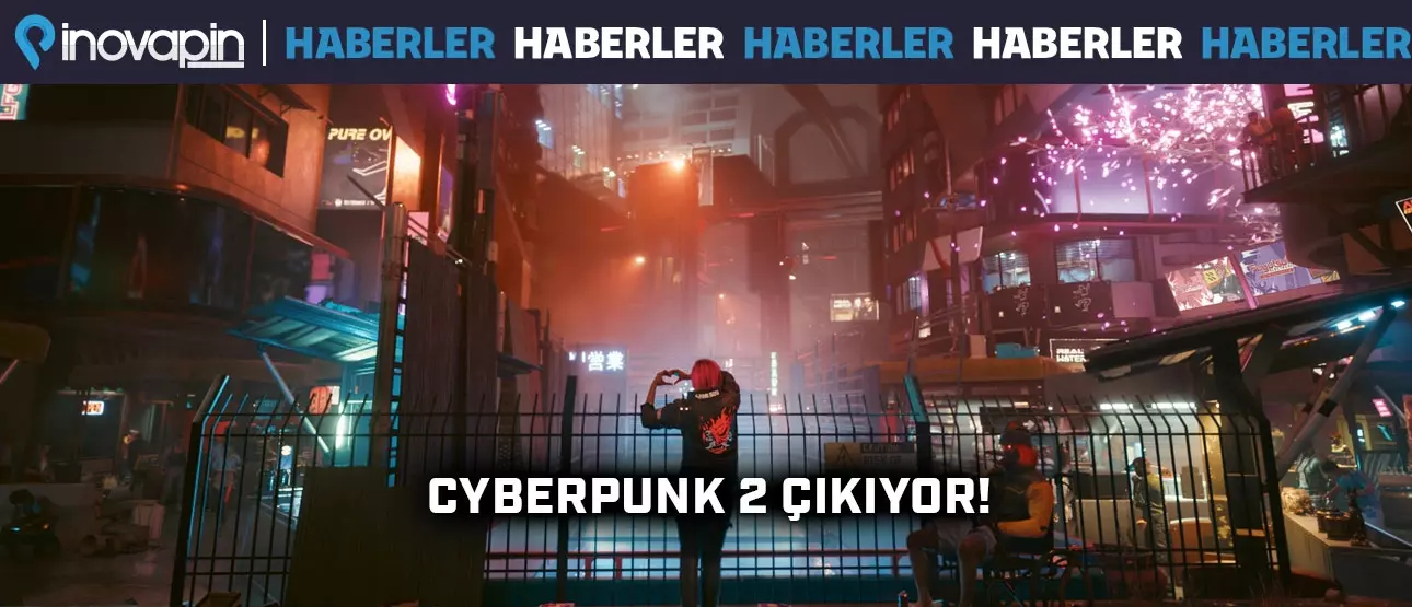Cyberpunk 2 Çıkıyor!