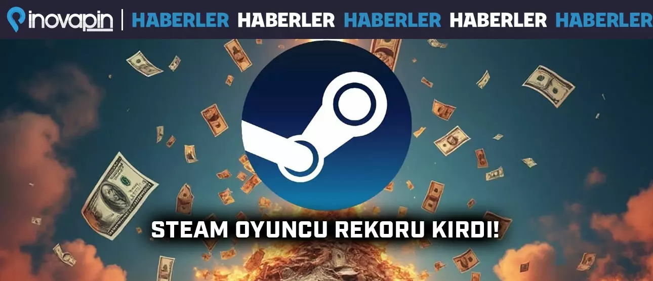 Steam Oyuncu Rekoru Kırdı!