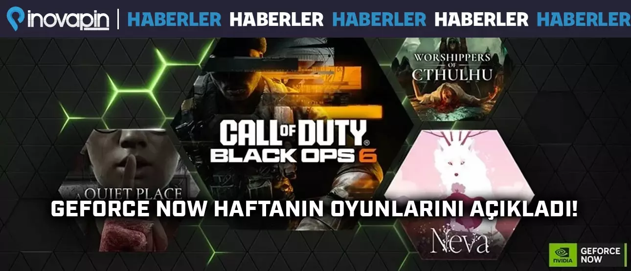GeForce Now Haftanın Oyunları Açıklandı!