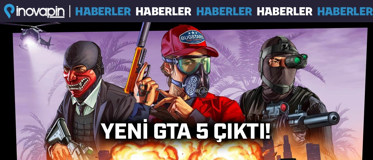 Yeni GTA 5 Çıktı!