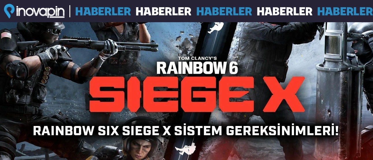 Rainbow Six Siege X Sistem Gereksinimleri!