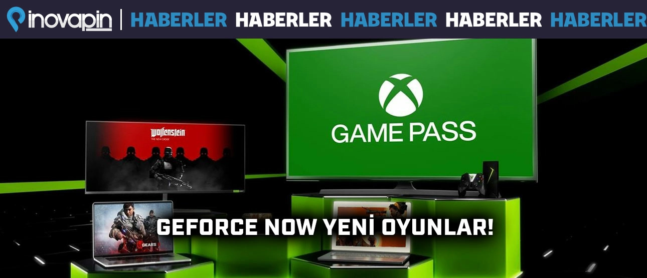 GeForce Now Yeni Oyunlar!