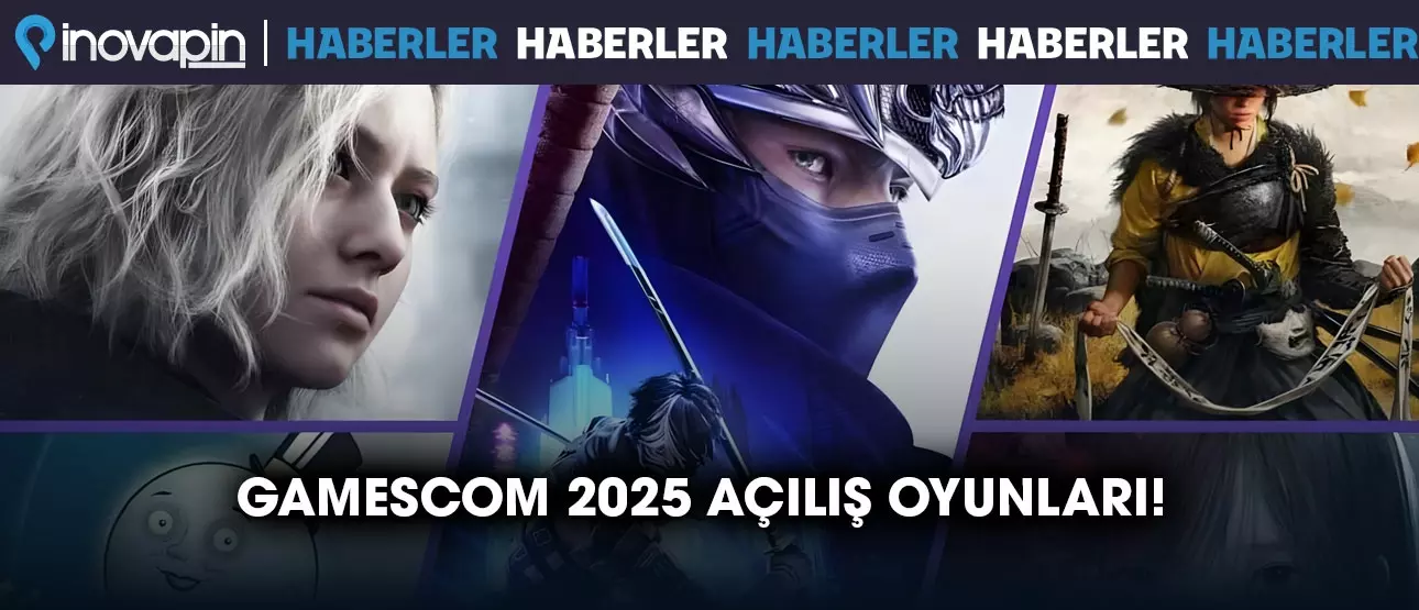 Gamescom 2025 Açılış Oyunları!