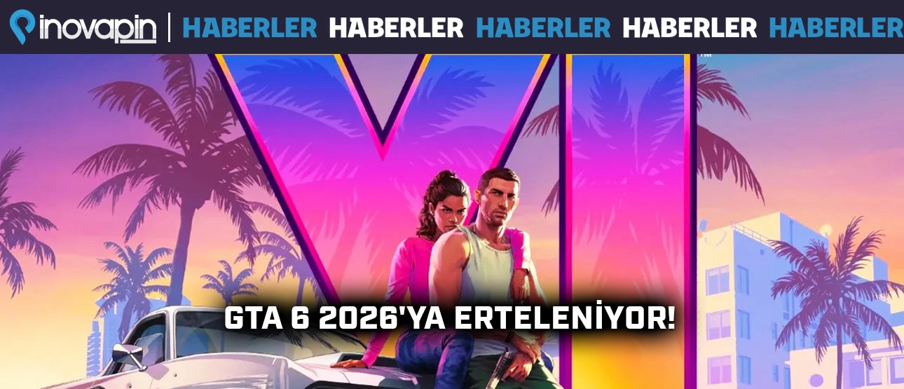 GTA 6 2026 Yılına Erteleniyor!