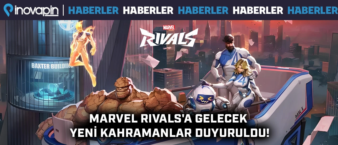 Marvel Rivals'e Gelecek Yeni Kahramanlar Duyuruldu!
