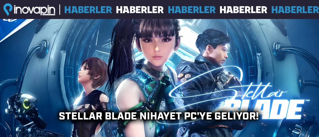 Stellar Blade Nihayet PC'ye Geliyor!