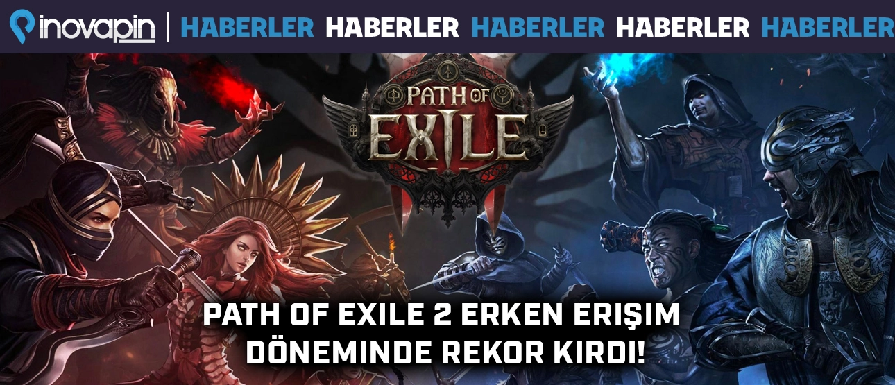 Path Of Exile 2 Erken Erişimde Rekor Kırdı! Path Of Exile 2 Erken Erişimde Rekor Kırdı!