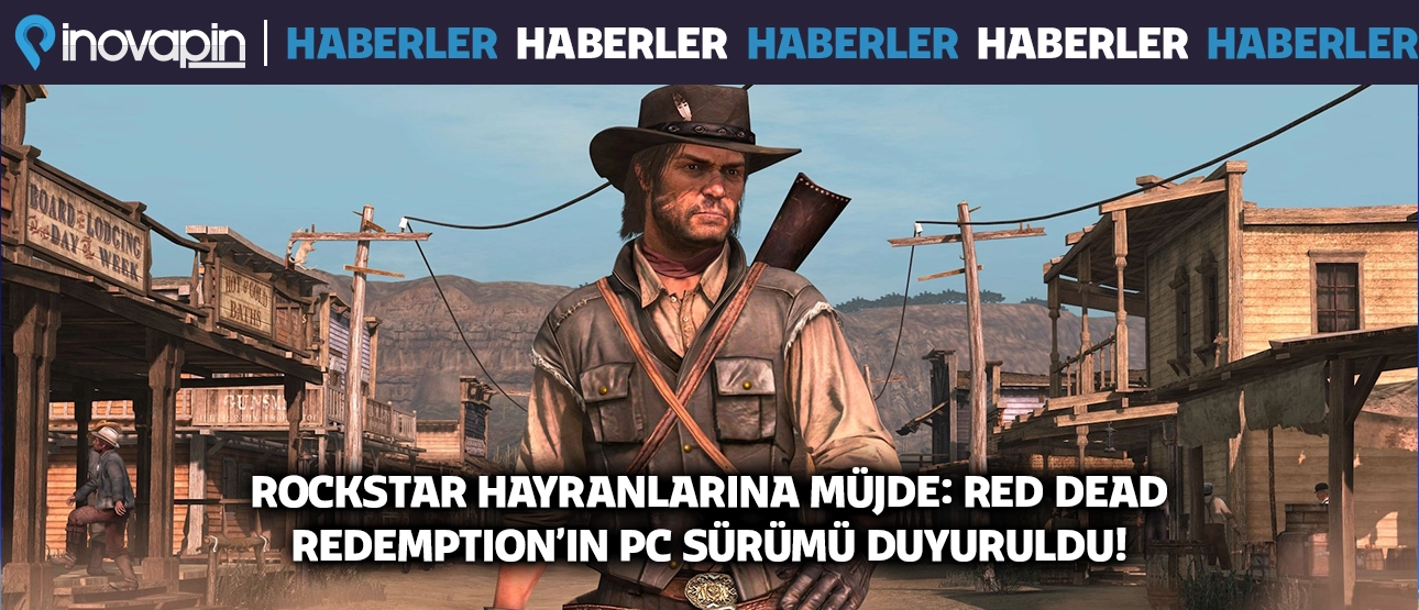 Red Dead Redemption’ın PC Sürümü Çok Yakında Geliyor!