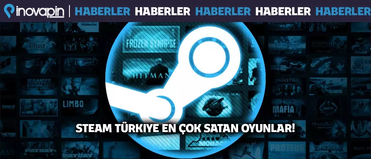 Steam Türkiye En Çok Satan Oyunlar!