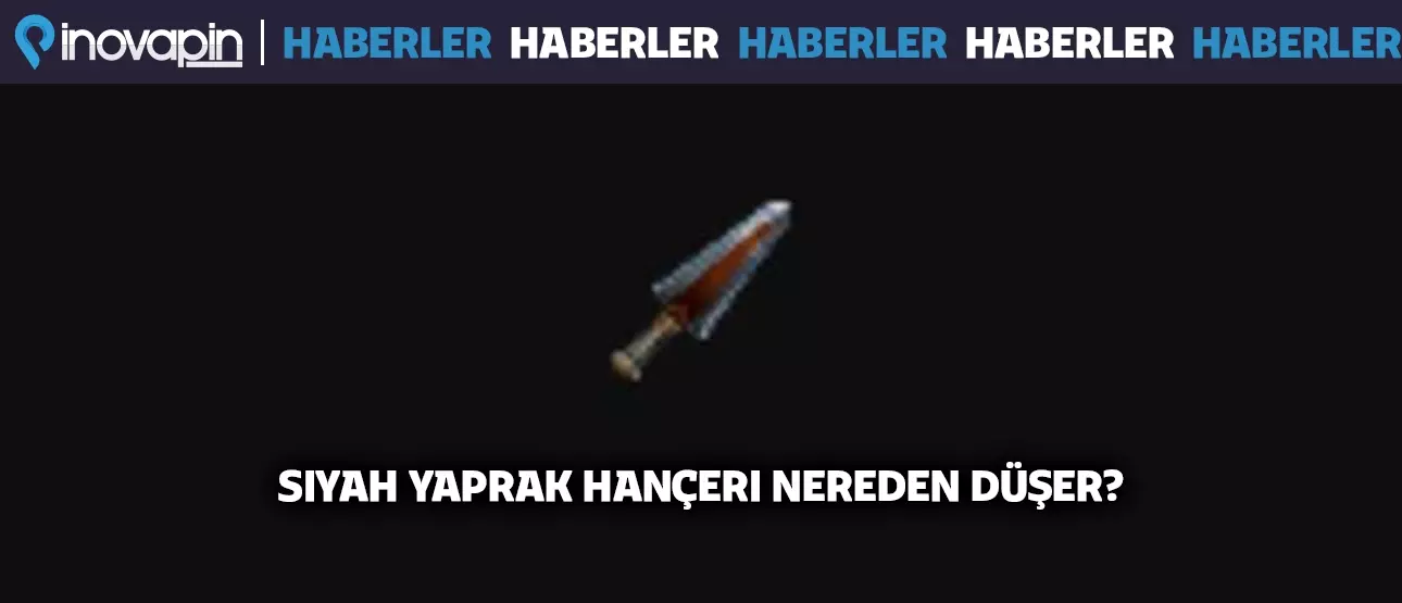 Siyah Yaprak Hançer (SYH) Nereden Düşer?