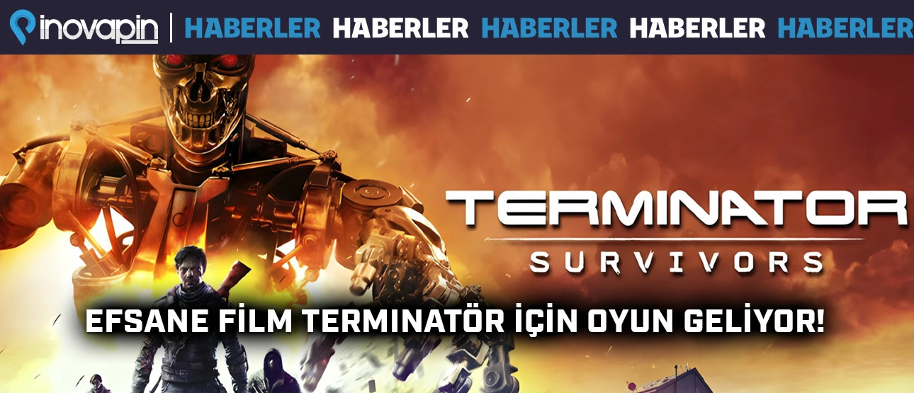 Efsane Film Terminatör İçin Oyun Geliyor!