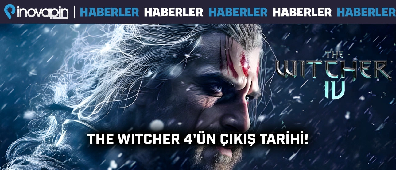 The Witcher 4'ün Çıkış Tarihi Belli Oldu!