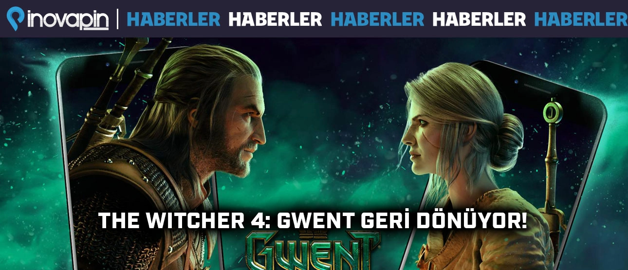 The Witcher 4: Gwent Geri Dönüyor!