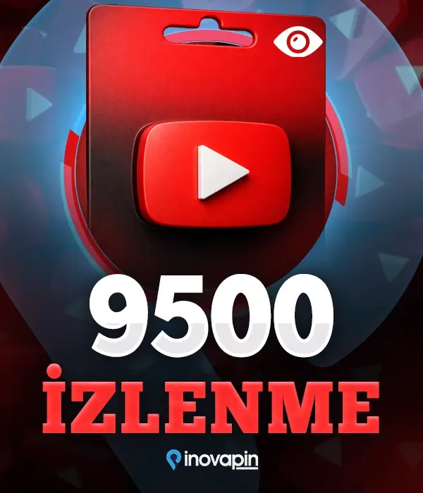 Youtube 9500 İzlenme