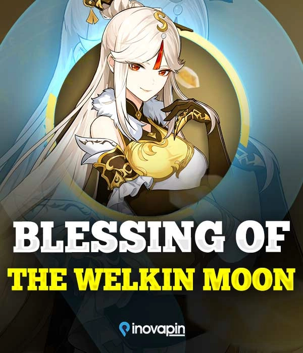 Blessing of The Welkin Moon