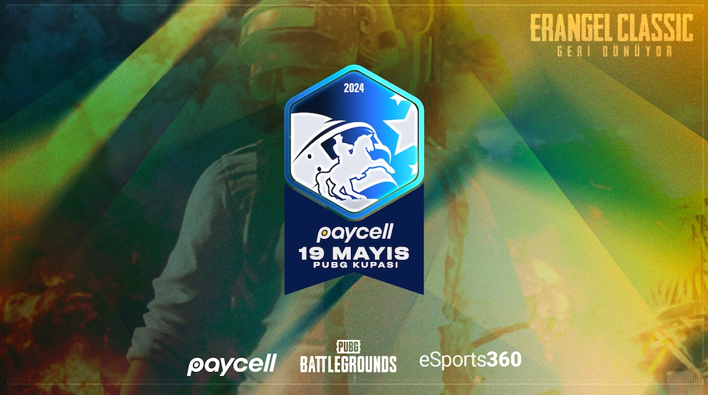 19 Mayıs PAYCELL PUBG Kupası Başlıyor!