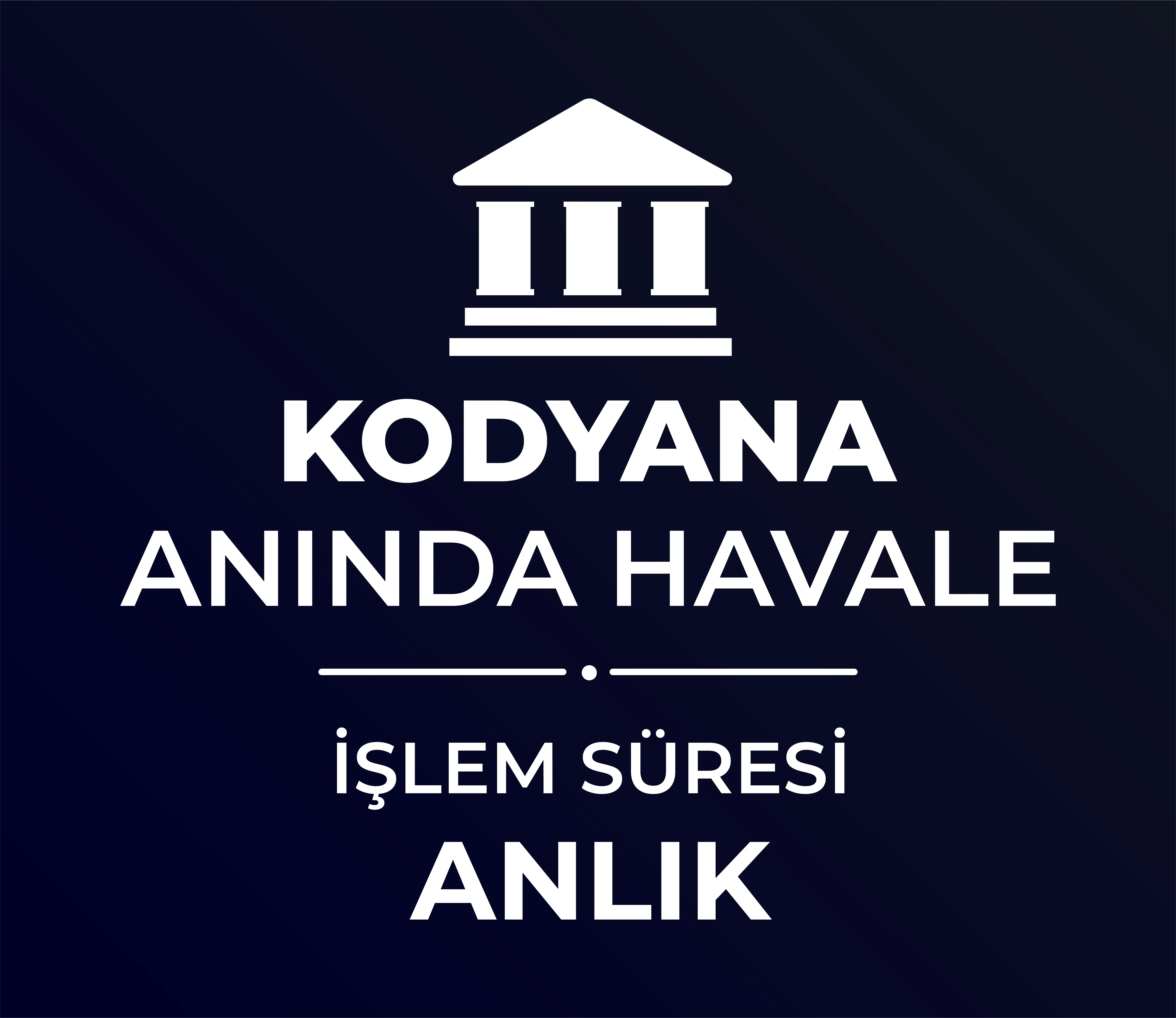 Anında Havale / Tüm Bankalar