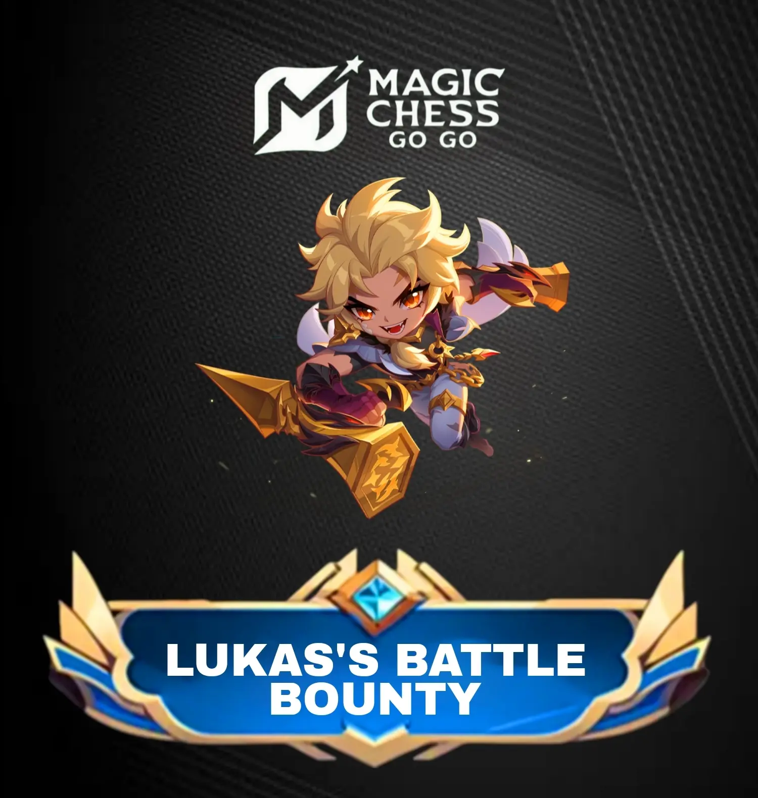 Magic Chess Lukas's Battle Bounty