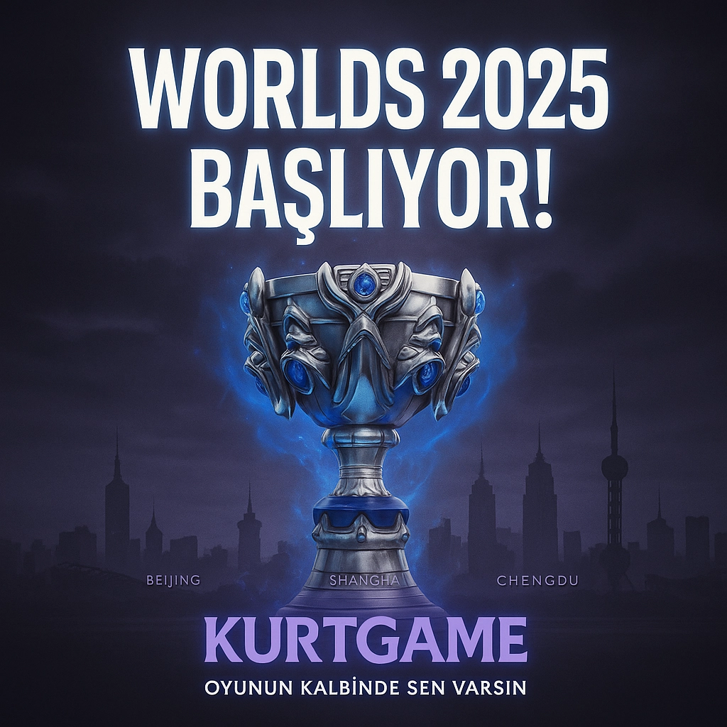 Worlds 2025 Başlıyor! LoL Efsaneleri Çin’de Karşı Karşıya Geliyor