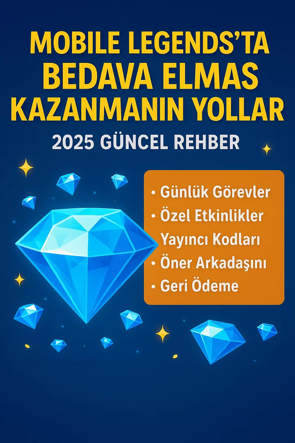 Mobile Legends'ta Bedava Elmas Kazanmanın Yolları – 2025 Güncel Rehber!