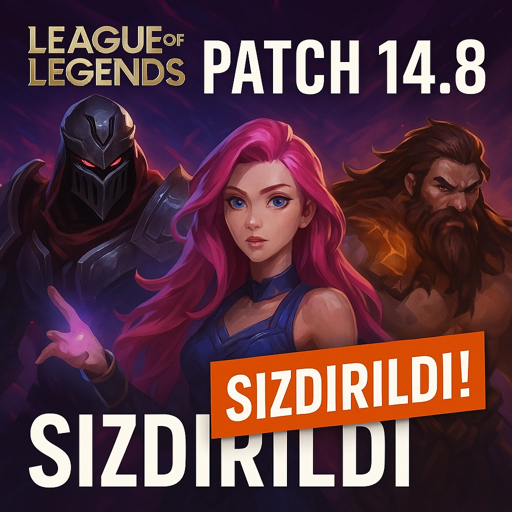 LoL 14.8 Yaması Sızdırıldı! Zed, Seraphine ve Udyr'e Büyük Değişiklik Geliyor
