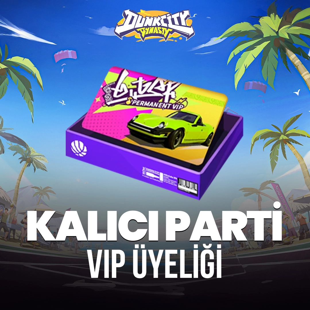 Dunk City Dynasty- Kalıcı Parti VIP Üyeliği