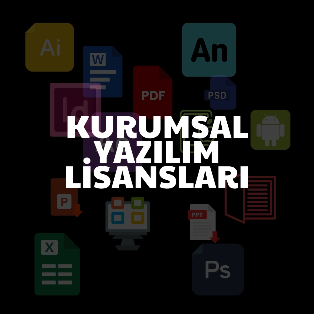 Kurumsal Yazılım Lisansları