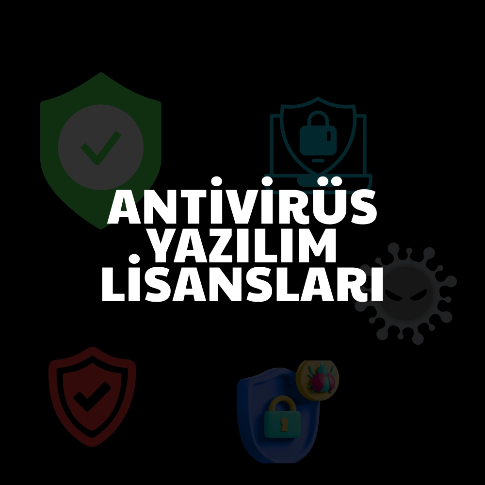 Antivirüs Yazılım Lisanları
