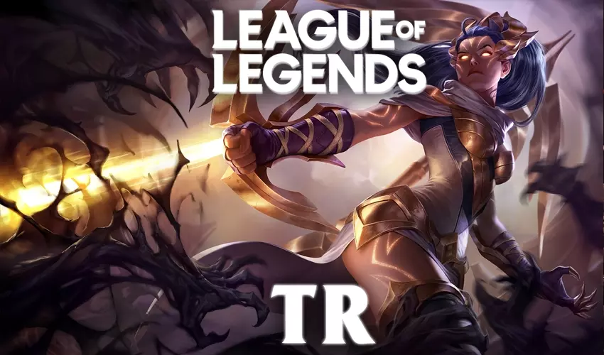 League Of Legends TR