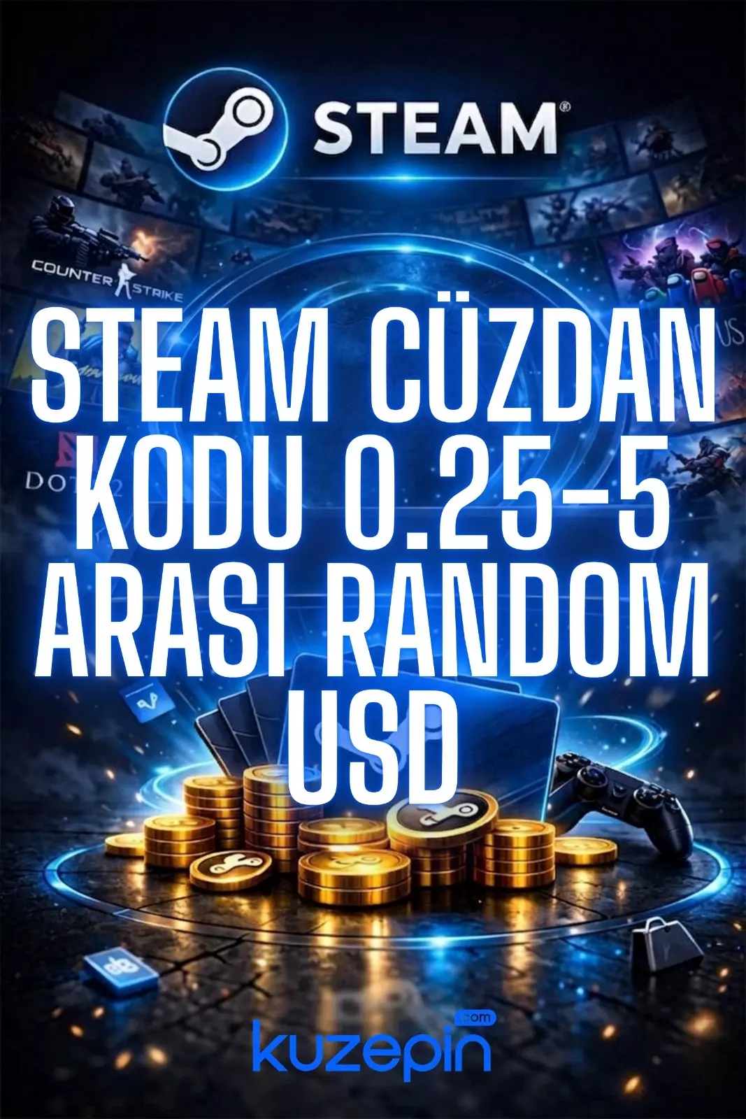 Steam Cüzdan Kodu 0.25 -5 Usd Arası Random USD