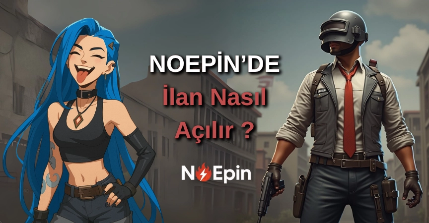 Noepin’de İlan Nasıl Açılır?