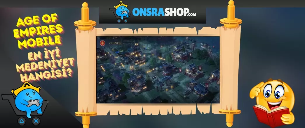 Age of Empires Mobile: En İyi Medeniyet Hangisi?