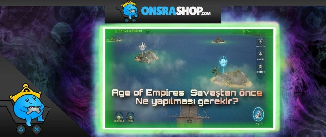 Age of Empires Savaştan Önce Ne Yapılması Gerekir? Age of Empires Savaştan Önce Ne Yapılması Gerekir?