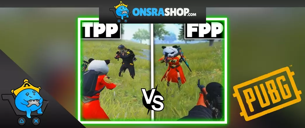 PUBG Mobile TPP ve FPP Modları Arasındaki Farklar: Hangi Mod Sana Uygun?
