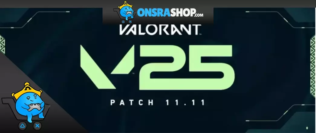 VALORANT 11.11 Yama Notları ve Güncel Meta Rehberi