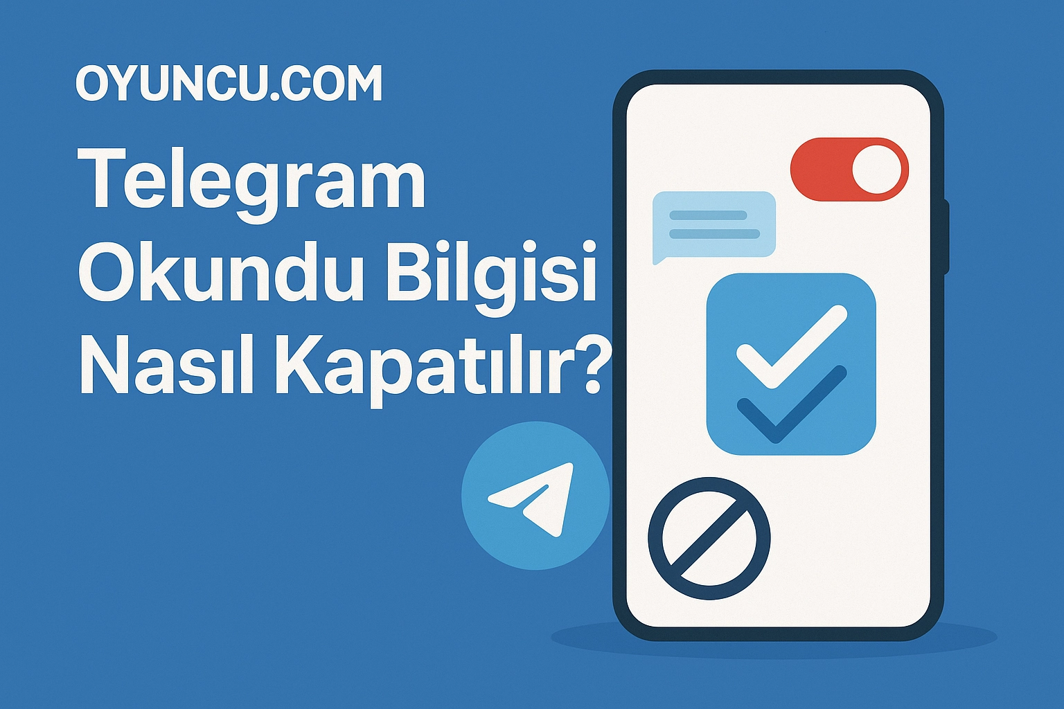Telegram Okundu Bilgisi Nasıl Kapatılır?