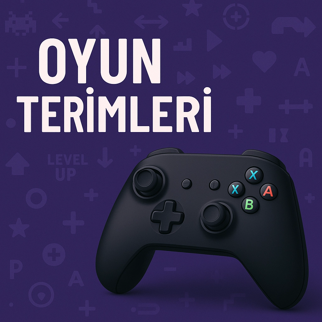 Oyun Terimleri