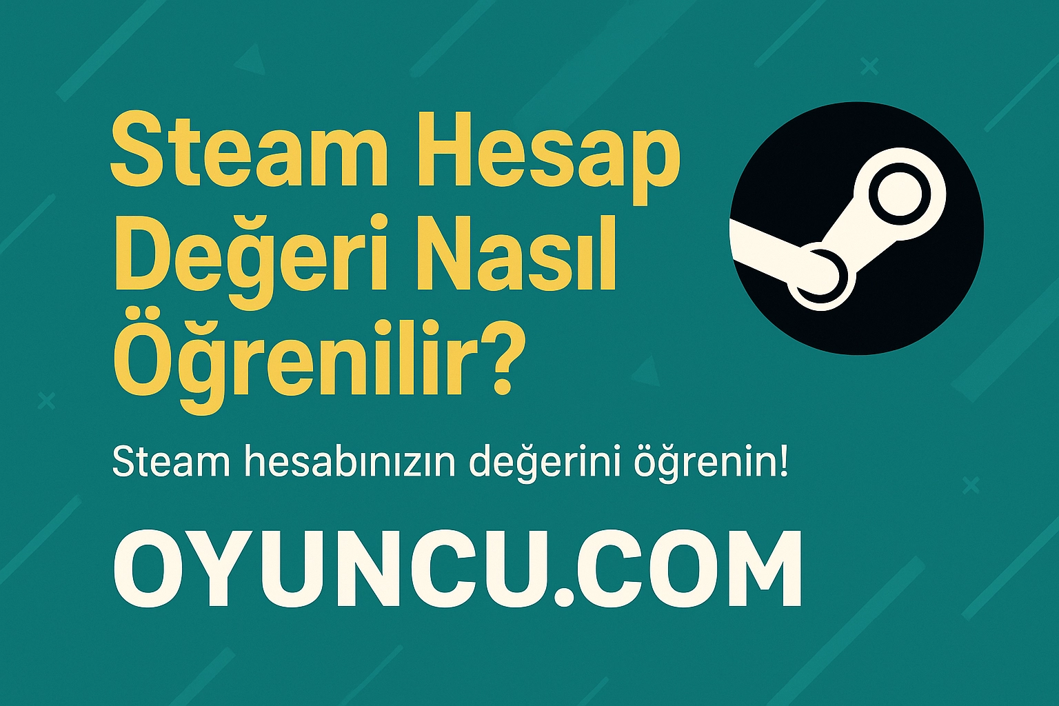 Steam Hesap Değeri Nasıl Öğrenilir?