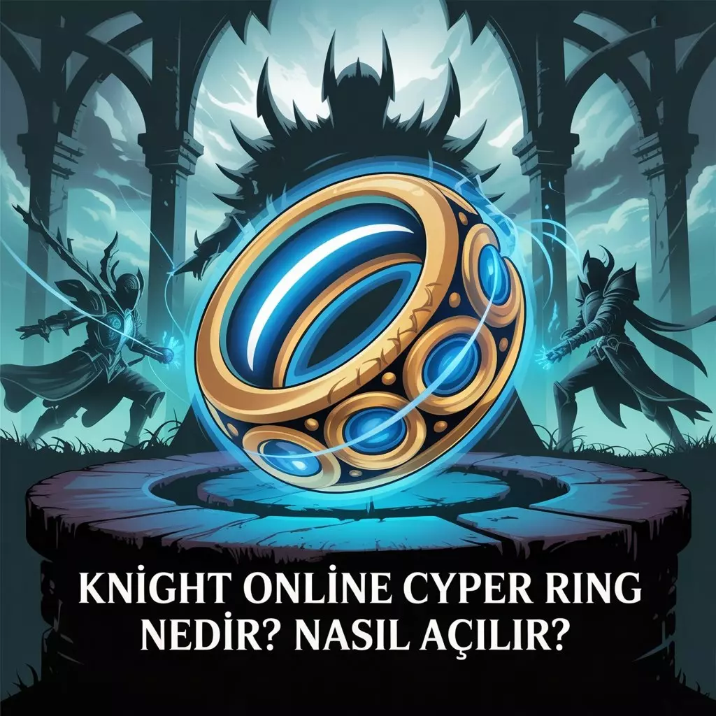 Knight Online Cypher Ring Nedir? Nasıl Açılır?