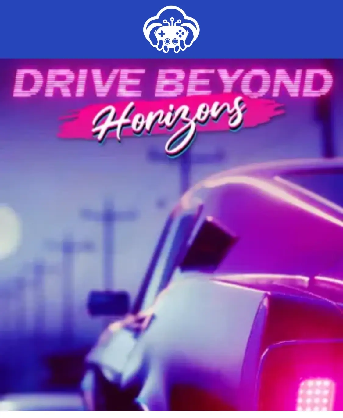 Drive Beyond Horizons PC