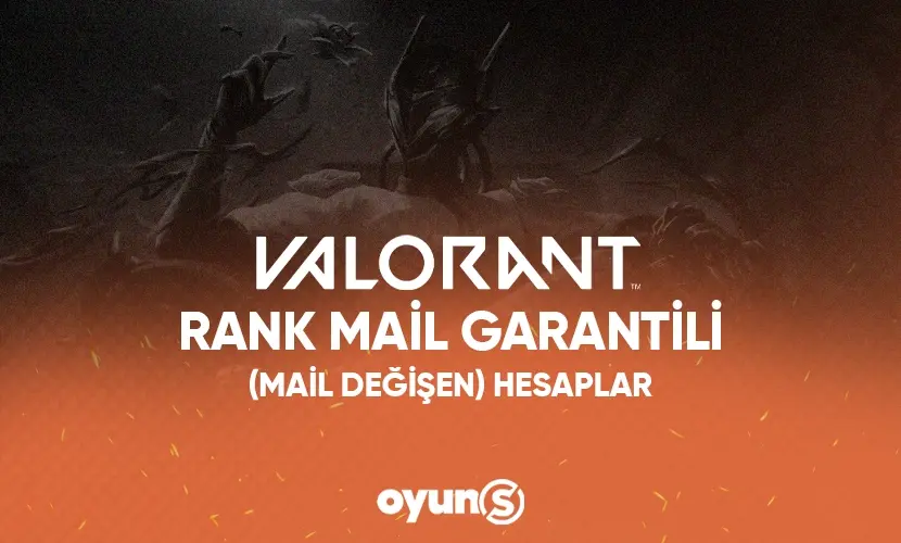 Valorant Rank Garantili Hesap (Mail Değişen) - TR