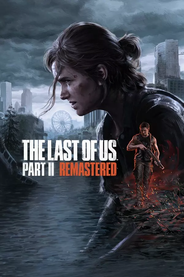The Last of Us™ Part II Remastered | PS5