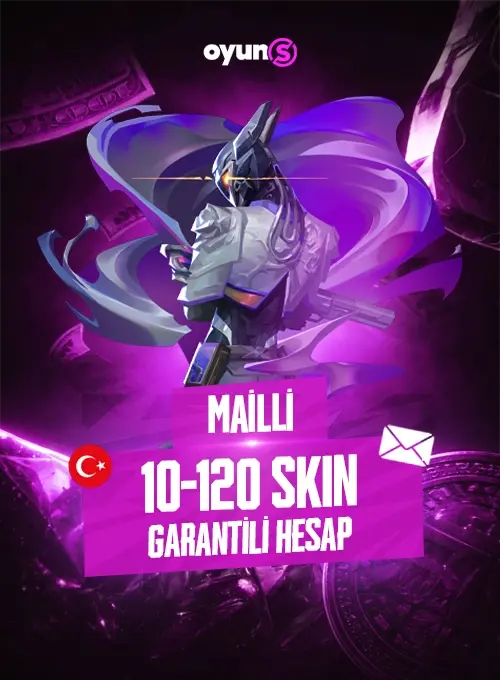 10-120 Skin Garantili Hesap - Mailli TR