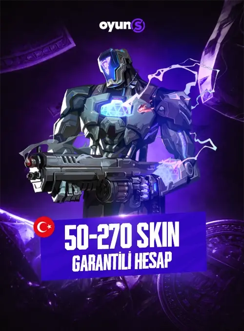 50-270 SKİN Garantili Hesap - TR